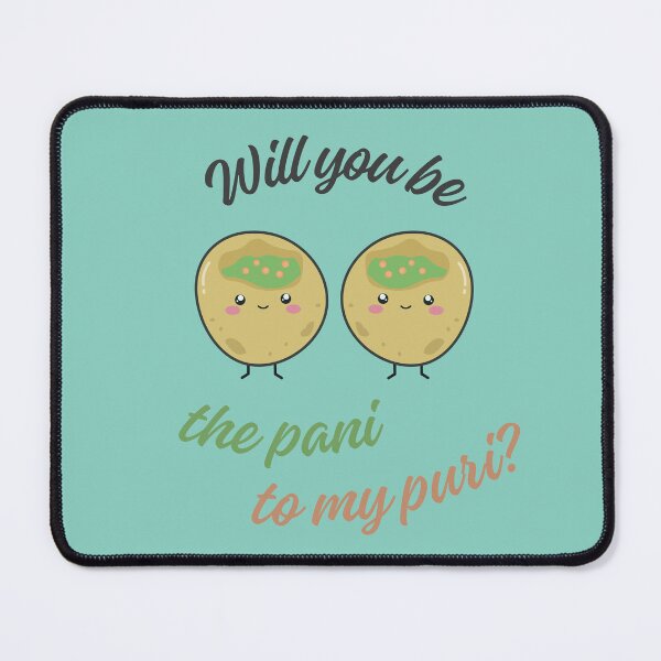 Item preview, Will You Be The Pani To My Puri Indian Food Lovers designed and sold by MomentumCloset.