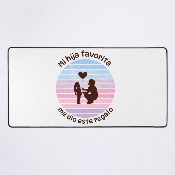 Item preview, Mi hija favorita me dio este regalo. Idea de regalo para papá en su día. Día del Padre designed and sold by FreeSoulLab.