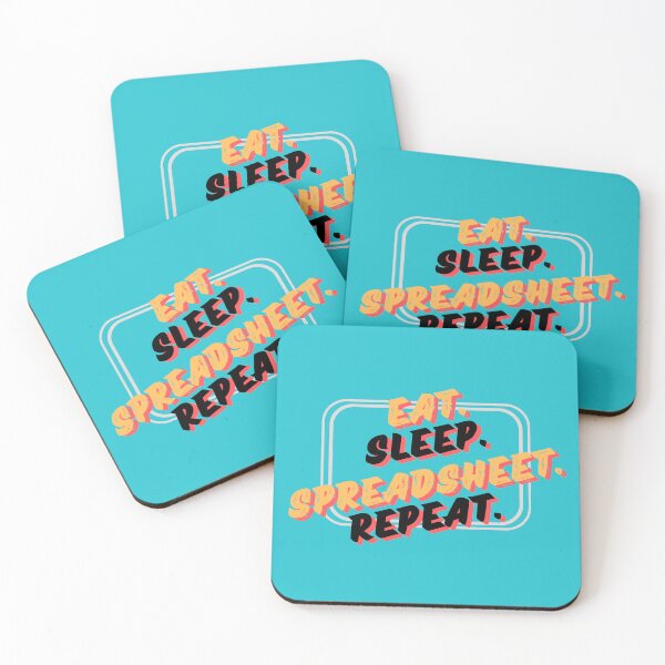 Item preview, Eat. Sleep. Spreadsheet. Repeat. designed and sold by LawleyKingdom.