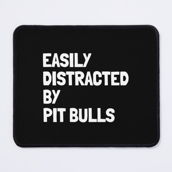 Item preview, Easily Distracted By Pit Bulls Funny Dog Gift designed and sold by Guarddogdrive.