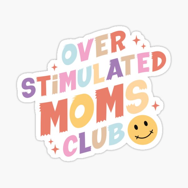 Item preview, A Club for Overloaded Mothers designed and sold by elglotonmusical.