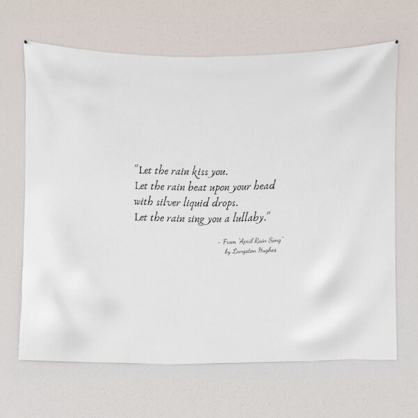 Item preview, A Quote from "April Rain Song" by Langston Hughes designed and sold by Poemit.