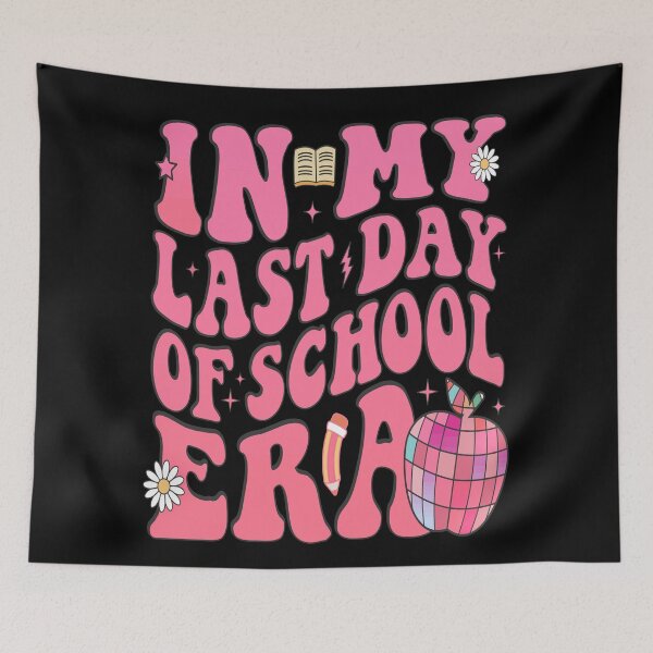 Item preview,  In My Last Days Of School Era groovy Last Days Of School designed and sold by BOUCHERIT amine.