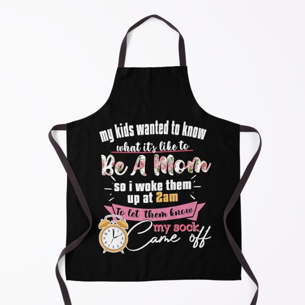 Item preview, My kids wanted to know what it's like to be a mom So I woke them up at 2am designed and sold by ealathoan.