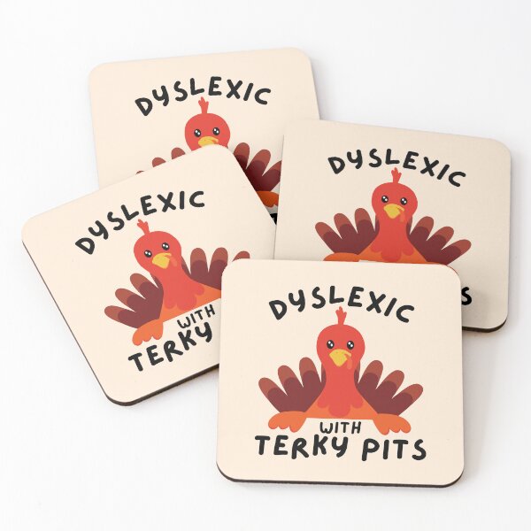 Item preview, Dyslexic With Terky Pits Turkey Pun Dyslexia designed and sold by SunfullyYours.