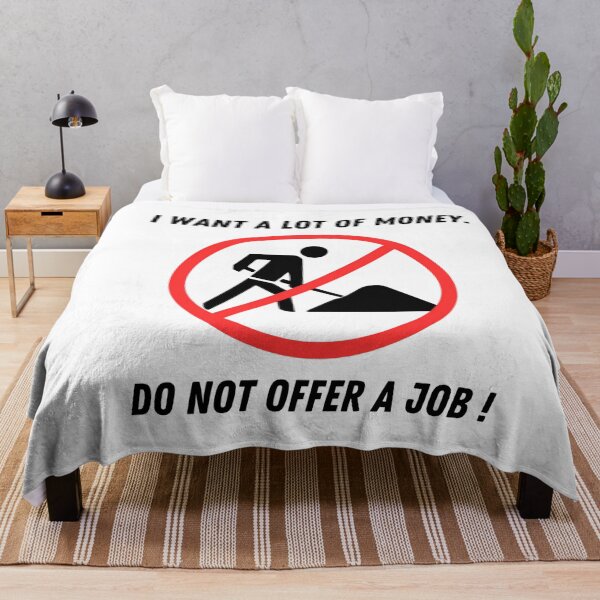 Item preview, Road sign - I Want a lot of Money. Do not Offer a Job! Assencial T-Shirt designed and sold by BlueMeArt.