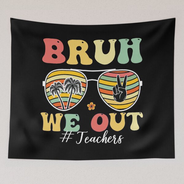 Item preview, Summer Vacation Bruh WE OUT LAST Day of School Retro Graduation designed and sold by BOUCHERIT amine.