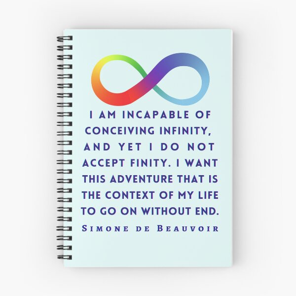 Item preview, Copy of Simone de Beauvoir quote: I am incapable of conceiving infinity, and yet I do not accept finity. designed and sold by artbleed.