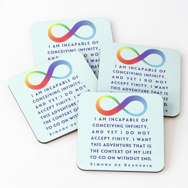 Item preview, Copy of Simone de Beauvoir quote: I am incapable of conceiving infinity, and yet I do not accept finity. designed and sold by artbleed.