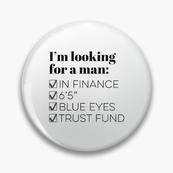 Item preview, I'm looking for a man in finance Tiktok song designed and sold by doodle189.