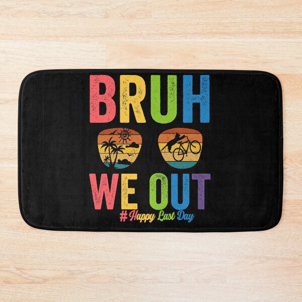 Item preview, Summer Vacation Bruh WE OUT LAST Day of School Retro Graduation designed and sold by BOUCHERIT amine.