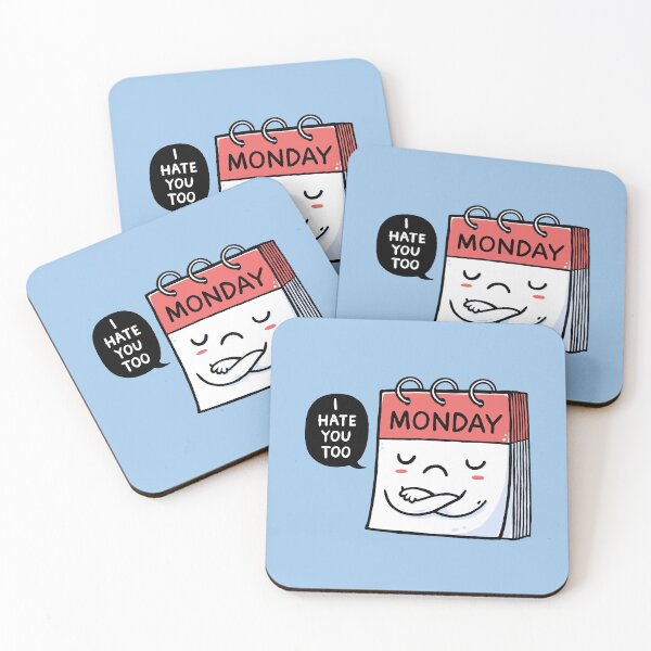 Item preview, Monday Hates You Too designed and sold by triagus.