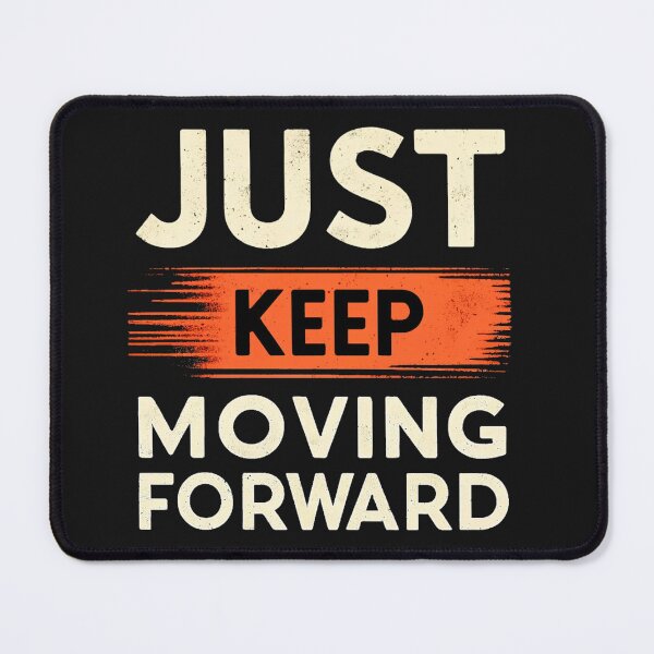Item preview, "Just Keep Moving Forward" Inspirational Tee designed and sold by Graffiti-Space.