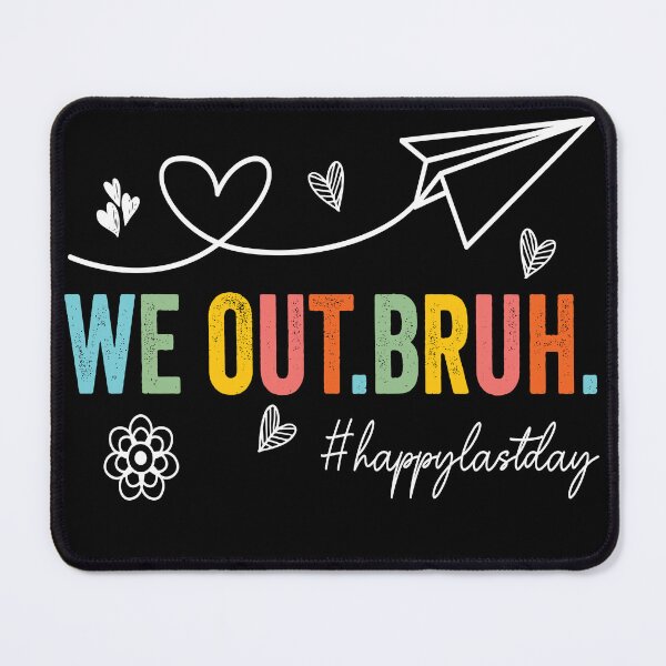 Item preview, Summer Vacation Bruh WE OUT LAST Day of School Retro Graduation designed and sold by BOUCHERIT amine.