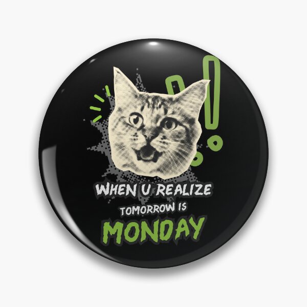 Item preview, When you realize tomorrow is monday with cat horror zombie vibe t shirt designed and sold by SOPIZiLA.