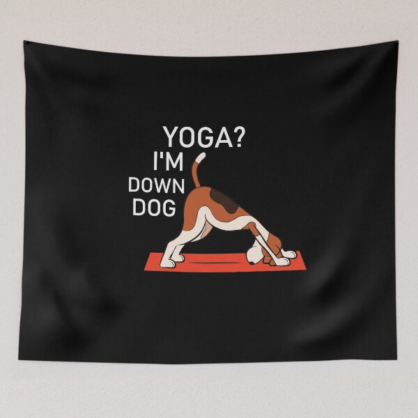 Item preview, Yoga? I'm Down Dog designed and sold by Felinefinesse.