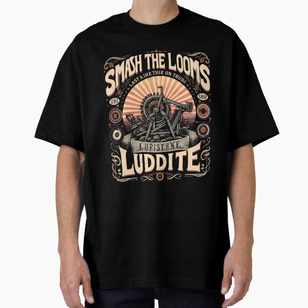 Item preview, Smash The Looms - Luddite designed and sold by icraigle.