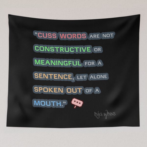 Item preview, "CUSS..." Quote 05/10/2024 designed and sold by BJGWRDS.