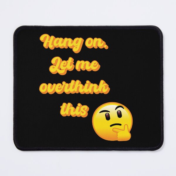 Item preview, Hang on. Let me overthink this-emoticons designed and sold by Pixel-Forge.