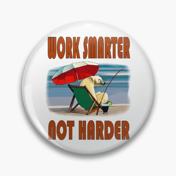 Item preview, Work Smart designed and sold by jdm1981.