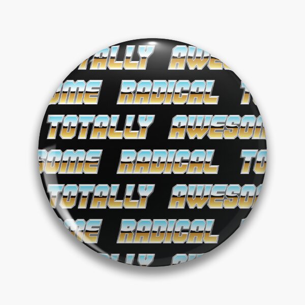 Item preview, Totally Awesome Radical - Chrome Text on Black designed and sold by littlearrow.