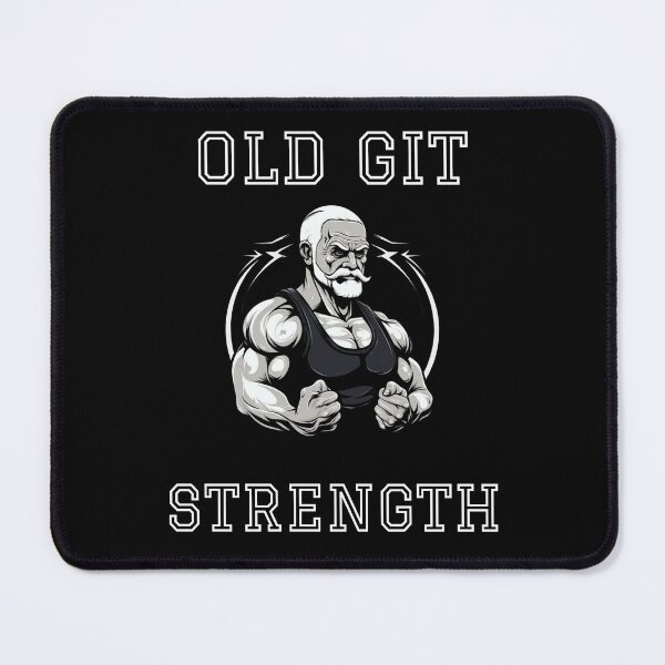 Item preview, Old Git Strength gym design designed and sold by diddlysquid.
