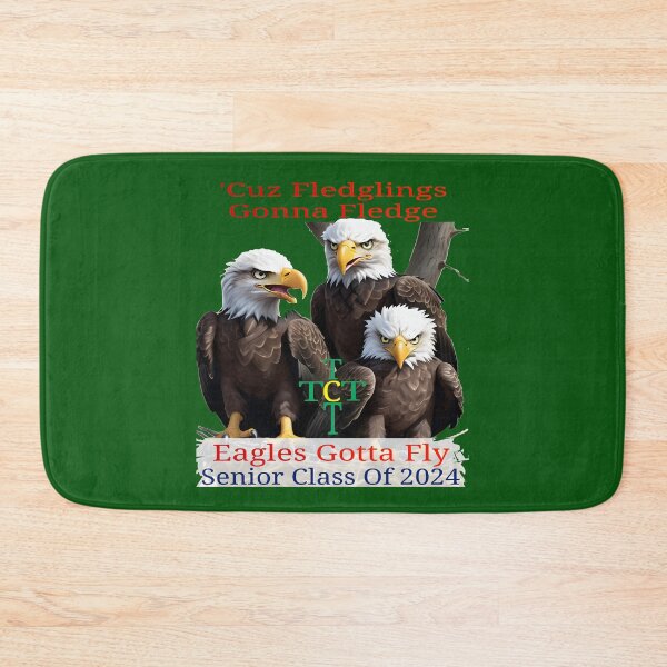 Item preview, TC Seniors 2024: Fledglings Gonna Fledge, Eagles Have To Fly designed and sold by Hall-O-Gram.