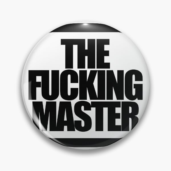 Item preview, THE FUCKING MASTER designed and sold by MobsProject.