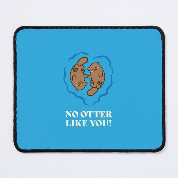 Item preview, No Otter Like You designed and sold by lillyjluke.