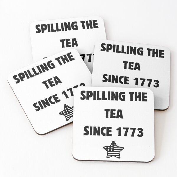 Item preview, Spilling The Tea Since 1773 designed and sold by GbzDigital.