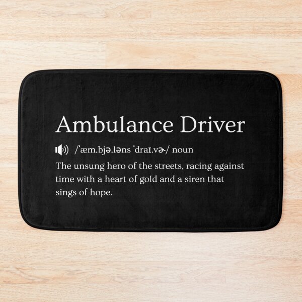 Item preview, Ambulance Driver Funny Definition: Bringing Humor to the Frontlines of Emergency Medicine | Gift for Coworker, Friend or Special Someone designed and sold by BrooklynRhodes.