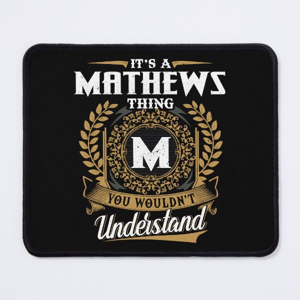 Item preview, It Is A Mathews Thing You Wouldnt Understand  designed and sold by Huck-me.