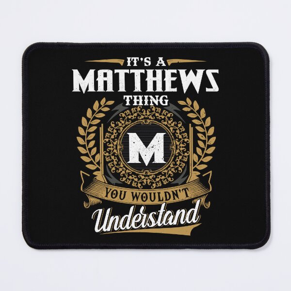 Item preview, It Is A Matthews Thing You Wouldnt Understand designed and sold by Huck-me.