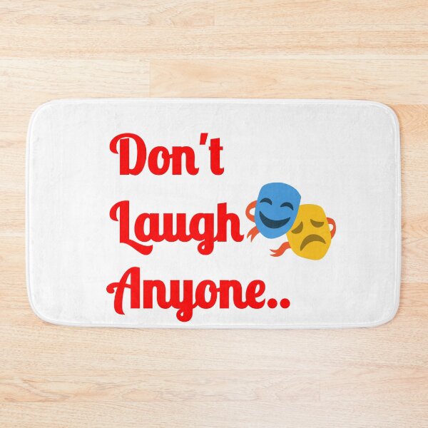Item preview, Don't laugh anyone.  designed and sold by AWADHESH  CHAURASIA.
