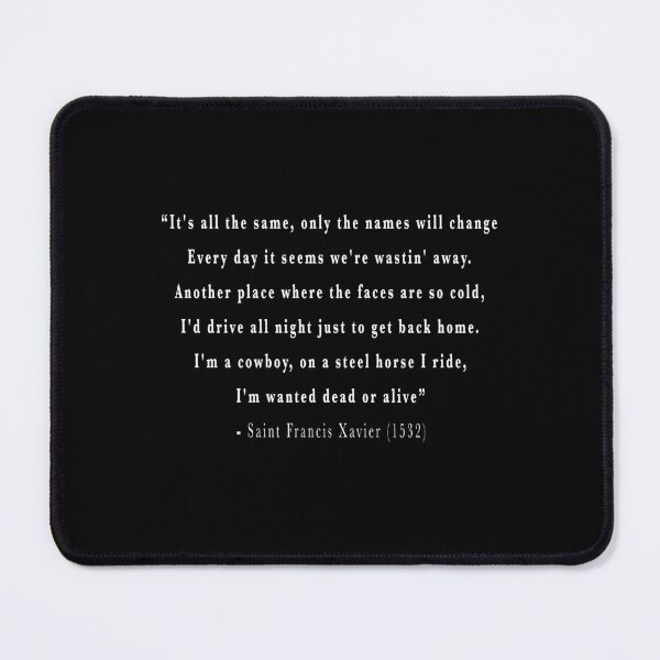 Item preview, Cowboy, Saint Francis, Wrong Citation, Funny Quotes designed and sold by Burn-Ego.