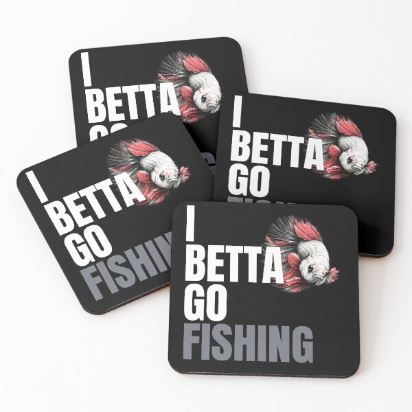 Item preview, I Betta Go Fishing Funny Exotic Betta Fish Gift designed and sold by ReefVibe.