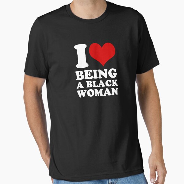 Item preview, I Love Being A Black Woman designed and sold by SillyMerchant.