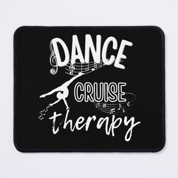 Item preview, Dance Cruise Therapy designed and sold by TREEVIBES.