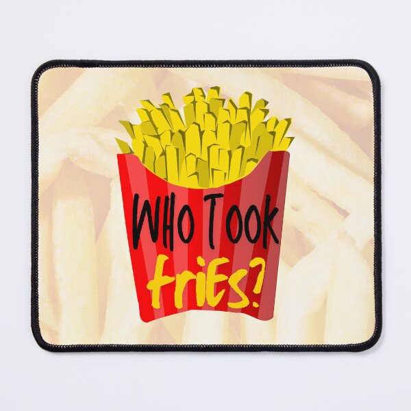 Item preview, Who took fries? designed and sold by cabana.space.
