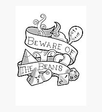 Beware the Beans DnD Photographic Print