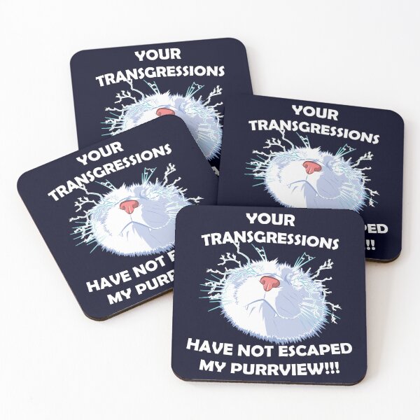 Item preview, Your Transgressions Have Not Escaped My Purrview designed and sold by BlueWaveJay.