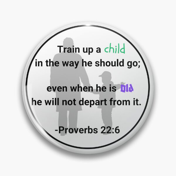 Item preview, Train up a child - Proverbs 22:6 designed and sold by hopecreekinds.