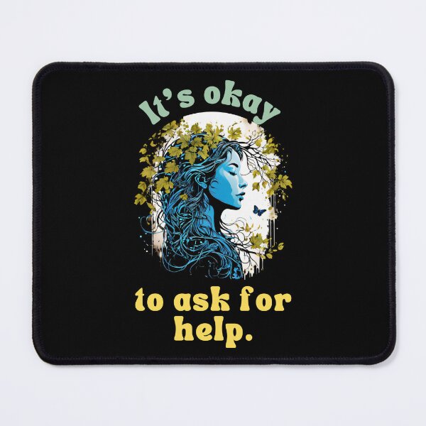 Item preview, It's okay to ask for help. designed and sold by Mechanical-Artt.