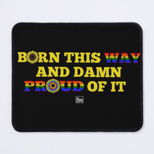 Item preview, Born This Way and Damn Proud of It with Sunflowers designed and sold by thechronicsloth.