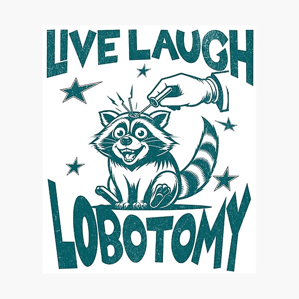 Item preview, Live Laugh Lobotomy Unhinged Design designed and sold by Not A Typical  Teacher.