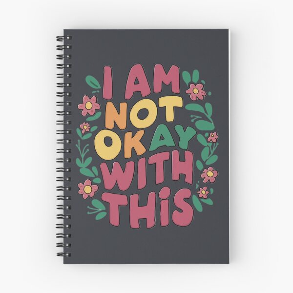 Item preview, I Am Not Okay With This designed and sold by artchic4you.
