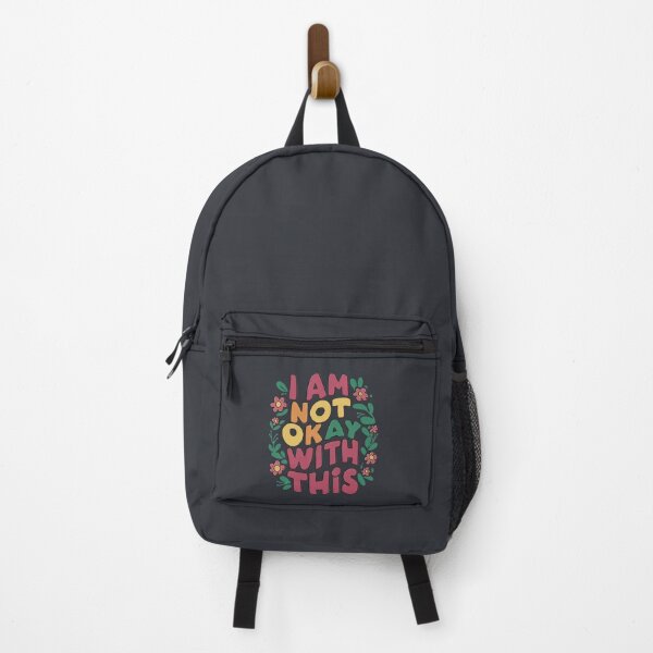 Item preview, I Am Not Okay With This designed and sold by artchic4you.