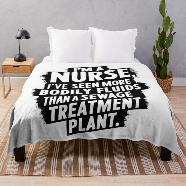 Item preview, Nurse Pride, I'm a Nurse, I've Seen More Bodily Fluids Than a Sewage Treatment Plant  designed and sold by RiffRaffGraffix.