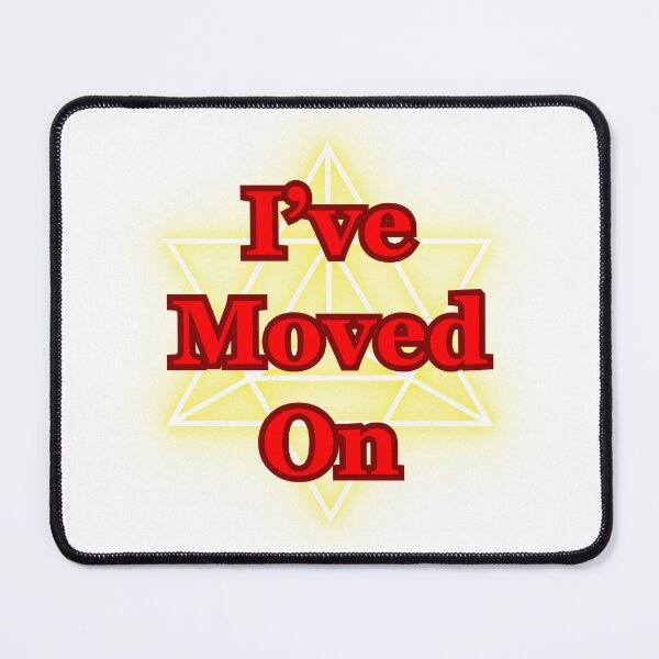 Item preview, I've Moved On designed and sold by CanterburyLane.