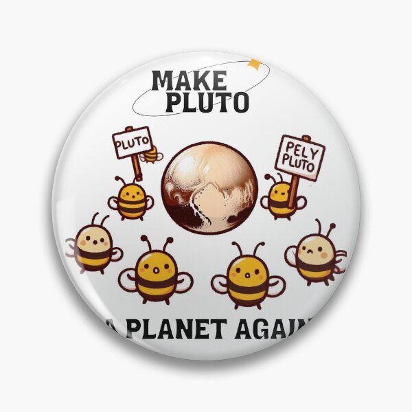 Item preview, Make Pluto A Planet Again Bee designed and sold by LemuellTrends.